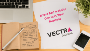 Notebook with notes and a piece of paper that reads:How a Bad Website Can Hurt Your Business